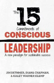 Book cover for "The 15 Commitments of Conscious Leadership" by Jim Dethmer