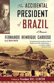 Book cover for "The Accidental President of Brazil" by Fernando Henrique Cardoso
