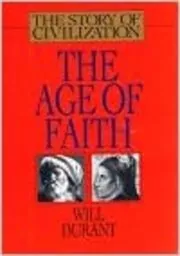 Book cover for "The Age of Faith" by Will Durant