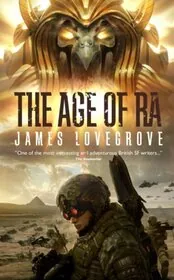 Book cover for "The Age of Ra" by James Lovegrove