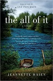 Book cover for "The All of It" by Jeannette Haien