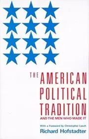 Book cover for "The American Political Tradition" by Richard Hofstadter