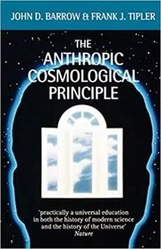 Book cover for "The Anthropic Cosmological Principle" by John D. Barrow