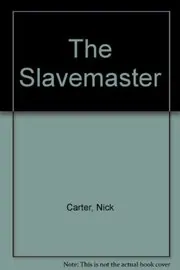Book cover for "The Arab Plague / Slavemaster" by Nick Carter