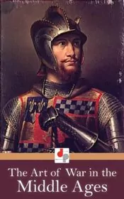 Book cover for "The Art of War in the Middle Ages" by Charles Oman
