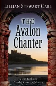 Book cover for "The Avalon Chanter" by Lillian Stewart Carl