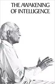 Book cover for "The Awakening of Intelligence" by Jiddu Krishnamurti