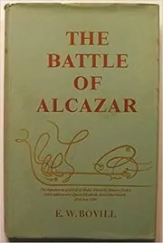 Book cover for "The Battle of Alcazar" by E.W. Bovill
