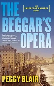 Book cover for "The Beggar's Opera / Midnight in Havana" by Peggy Blair
