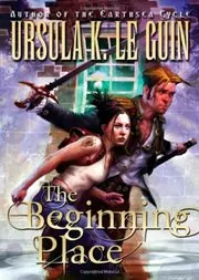 Book cover for "The Beginning Place / Threshold" by Ursula K Le Guin