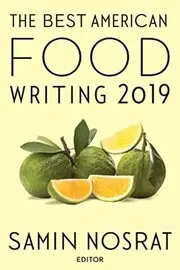 Book cover for "The Best American Food Writing 2019" by Samin Nosrat