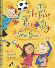 Book cover for "The Blue Ribbon Day" by Katie Couric