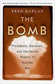 Book cover for "The Bomb" by Fred M. Kaplan