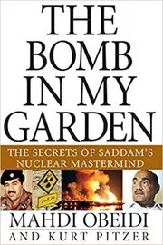 Book cover for "The Bomb in My Garden" by Mahdi Obeidi