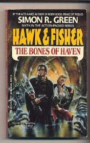 Book cover for "The Bones of Haven / Two Kings in Haven" by Simon R Green