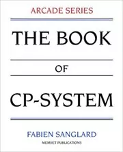 Book cover for "The Book of CP-System" by Fabien Sanglard