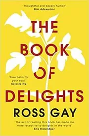 Book cover for "The Book of Delights" by Ross Gay