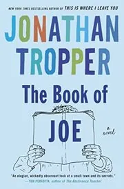 Book cover for "The Book of Joe / Bush Falls" by Jonathan Tropper
