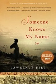 Book cover for "The Book of Negroes / Someone Knows My Name" by Lawrence Hill