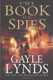 Book cover for "The Book of Spies / The Library of Gold" by Gayle Lynds