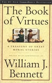 Book cover for "The Book of Virtues" by William J. Bennett