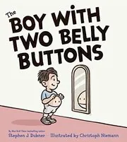 Book cover for "The Boy with Two Belly Buttons" by Stephen Dubner