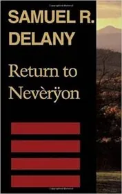 Book cover for "The Bridge of Lost Desire / Return to Neveryon" by Samuel R Delany
