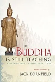 Book cover for "The Buddha Is Still Teaching" by Jack Kornfield