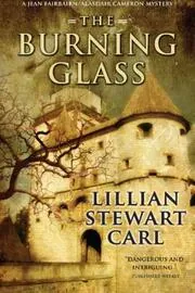 Book cover for "The Burning Glass" by Lillian Stewart Carl