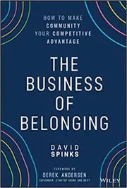 Book cover for "The Business of Belonging" by David Spinks