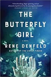 Book cover for "The Butterfly Girl" by Rene Denfeld