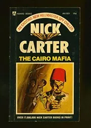 Book cover for "The Cairo Mafia / Cairo" by Nick Carter