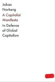 Book cover for "The Capitalist Manifesto" by Johan Norberg