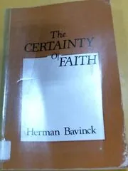 Book cover for "The Certainty of Faith" by Herman Bavinck
