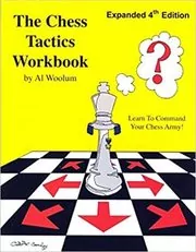 Book cover for "The Chess Tactics Workbook" by Al Woolum