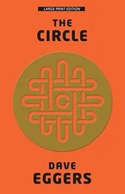 Book cover for "The Circle" by Dave Eggers