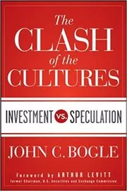 Book cover for "The Clash of the Cultures" by John C. Bogle