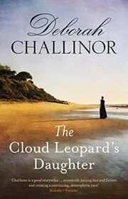 Book cover for "The Cloud Leopard's Daughter" by Deborah Challinor
