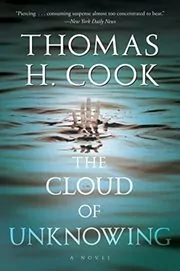 Book cover for "The Cloud of Unknowing / The Murmur of Stones" by Thomas H Cook