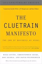 Book cover for "The Cluetrain Manifesto" by Rick Levine