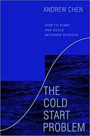 Book cover for "The Cold Start Problem" by Andrew Chen