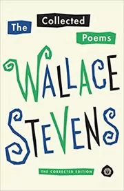 Book cover for "The Collected Poems" by Wallace Stevens