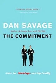 Book cover for "The Commitment" by Dan Savage