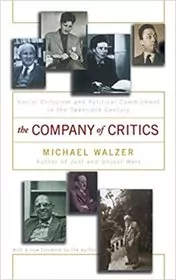 Book cover for "The Company Of Critics" by Michael Walzer