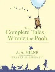 Book cover for "The Complete Tales of Winnie-The-Pooh" by A. A. Milne