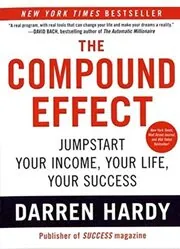 Book cover for "The Compound Effect" by Darren Hardy