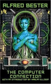 Book cover for "The Computer Connection / Extro" by Alfred Bester