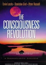 Book cover for "The Consciousness Revolution" by Stanislav Grof