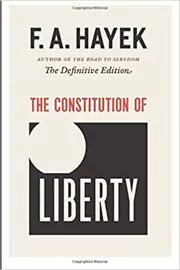 Book cover for "The Constitution of Liberty" by F. A. Hayek