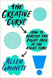 Book cover for "The Creative Curve" by Allen Gannett